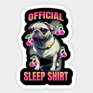 official sleep shirt - dog Sticker